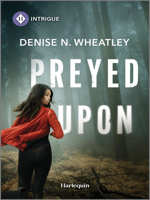 Title details for Preyed Upon by Denise N. Wheatley - Available